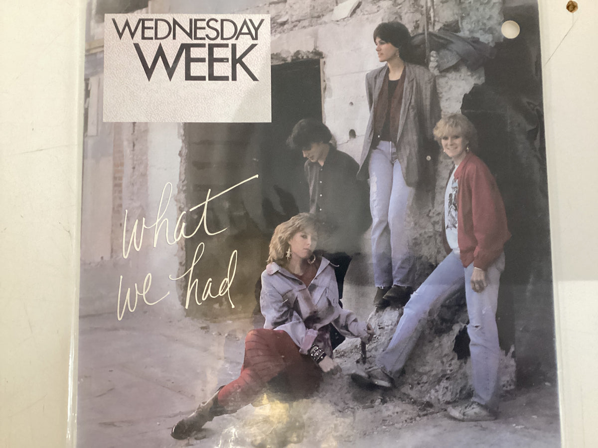 WEDNESDAY WEEK = WHAT WE HAD (CDA 1986) (USED)