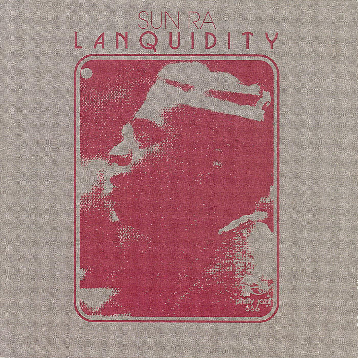 SUN RA = LANQUIDITY (180G)