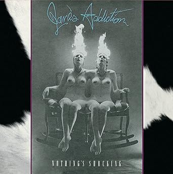 JANE'S ADDICTION = NOTHING'S SHOCKING (180G)