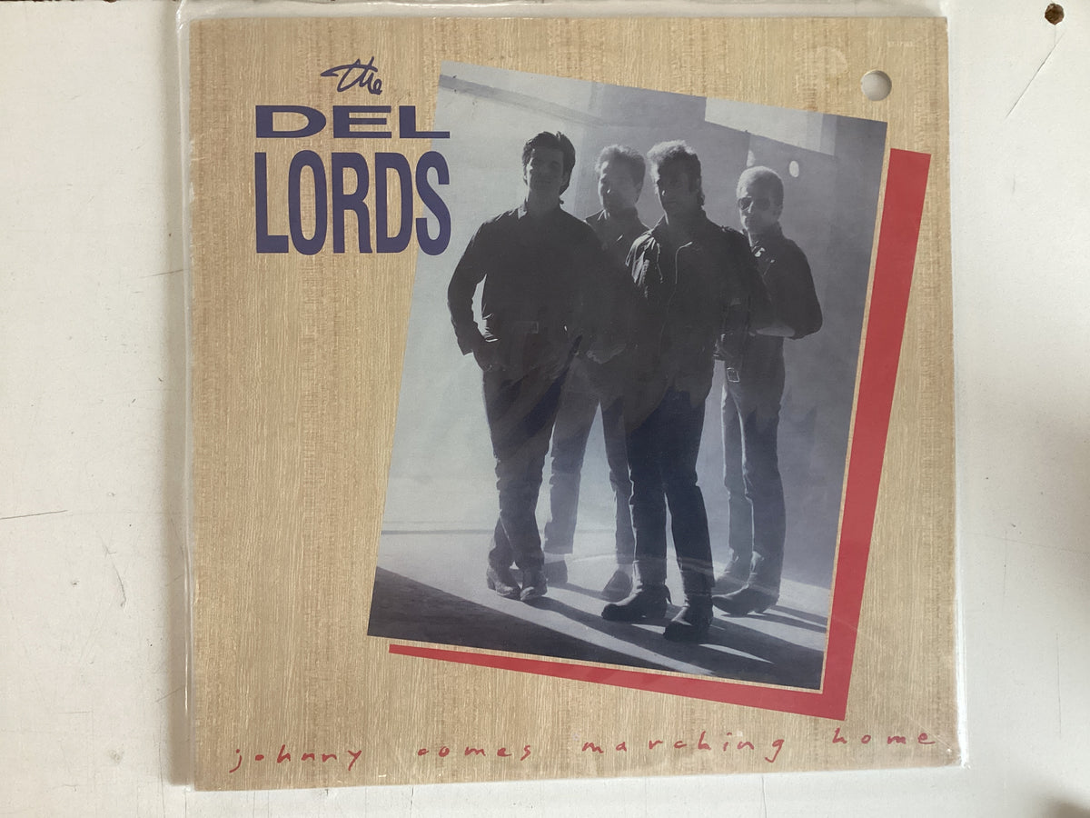 THE DEL LORDS = JOHNNY COMES MARCHING HOME (CDA 1986) (USED)
