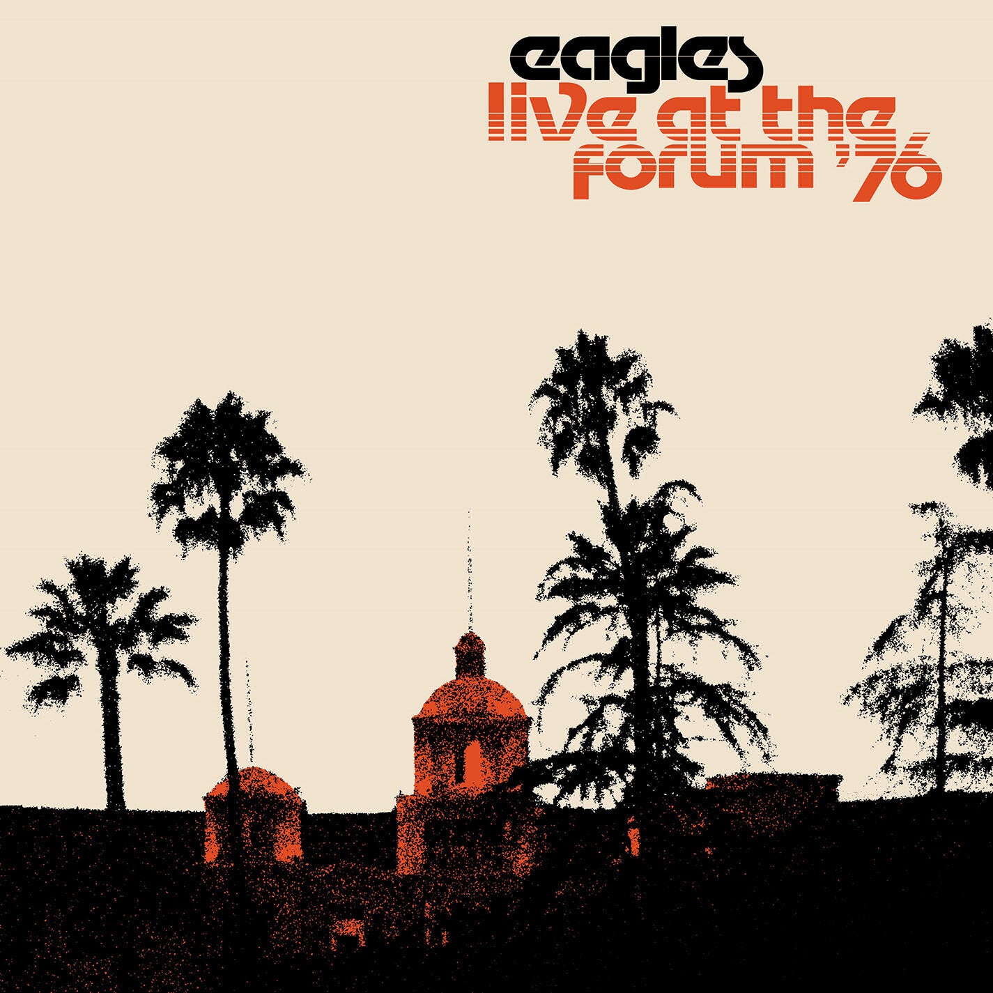 EAGLES = LIVE AT THE FORUM '76 /2LP