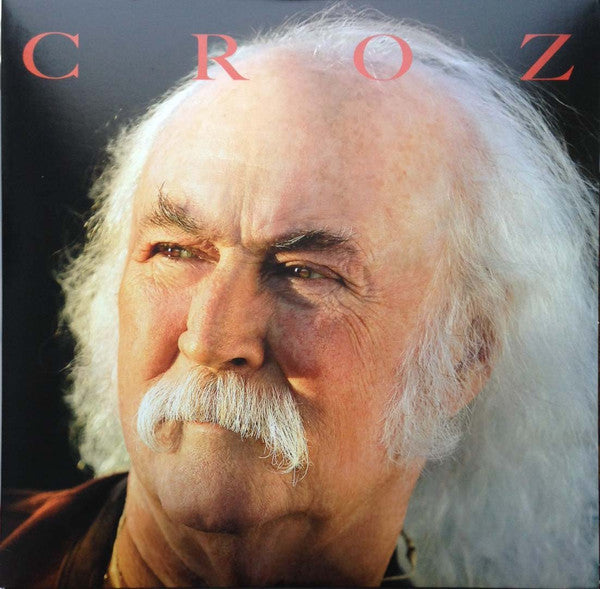 CROSBY, DAVID = CROZ (2LP/200G)