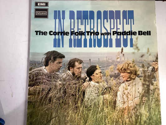 THE CORRIE FOLK TRIO WITH PADDIE BELL = IN RETROSPECT (UK 1965) (USED)