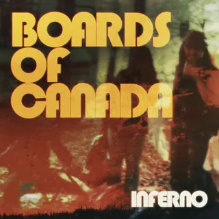 BOARDS OF CANADA = INFERNO (2LP/180G)