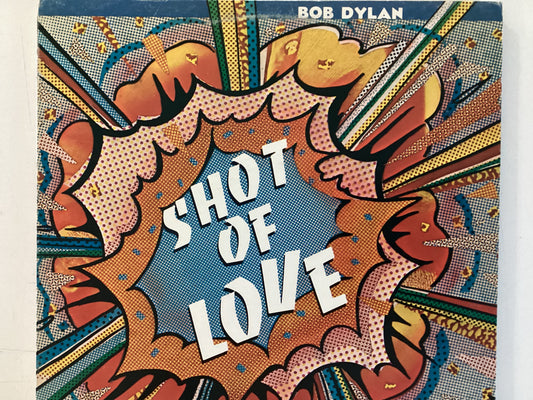 DYLAN, BOB = SHOT OF LOVE (CDA 1981) (USED)