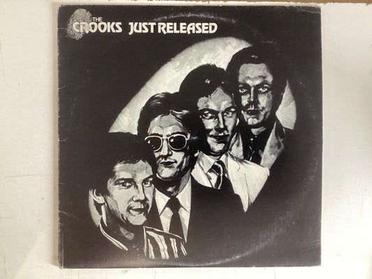 THE CROOKS = JUST RELEASED (CDA 1980) (USED)