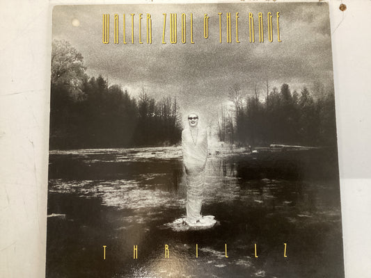 WALTER ZWOL & THE RAGE = THRILLZ (CDA 1981) (USED)