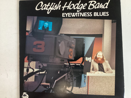 THE CATFISH HODGE BAND = EYEWITNESS BLUES (USA 1979) (USED)