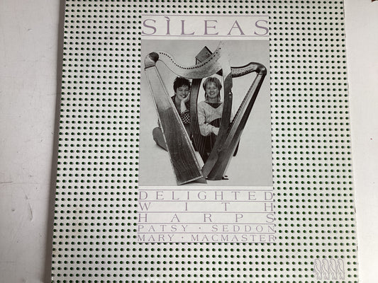 SILEAS = DELIGHTED WITH HARPS (IRE 1987) (USED)