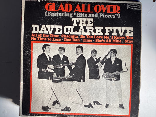 THE DAVE CLARK FIVE = GLAD ALL OVER (USA 1964) (USED)