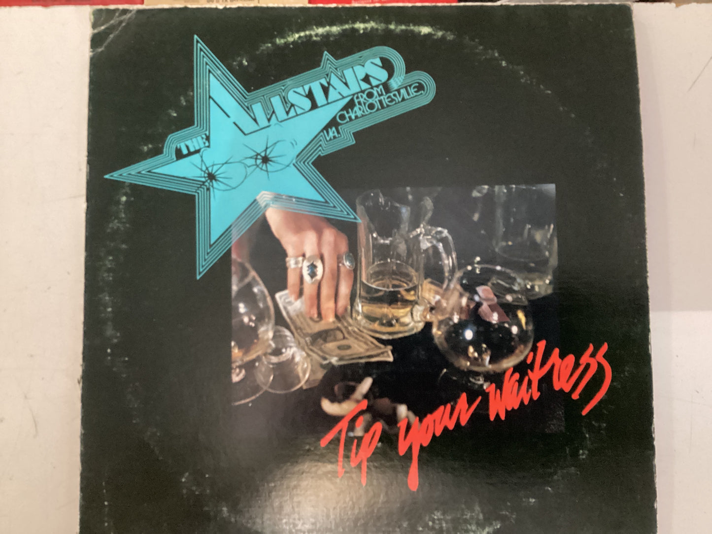 THE ALLSTARS FROM CHARLOTTESVILLE VA. = TIP YOUR WAITRESS (USA 1978) (USED)