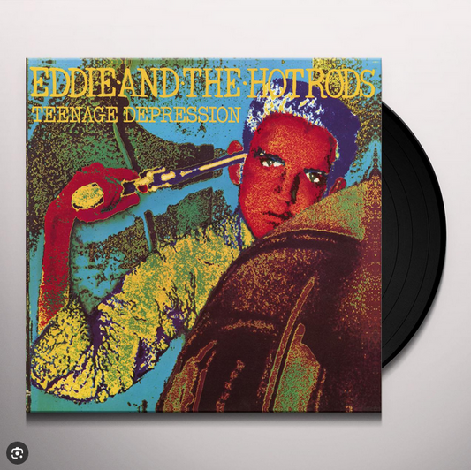 EDDIE AND THE HOTRODS = TEENAGE DEPRESSION (180G/CLEAR)