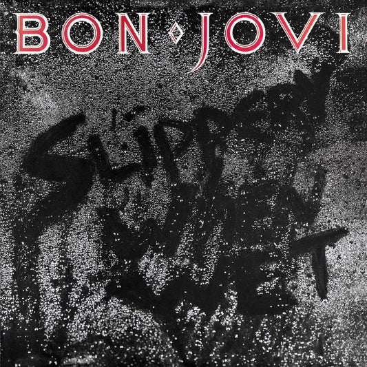 BON JOVI = SLIPPERY WHEN WET (180G)