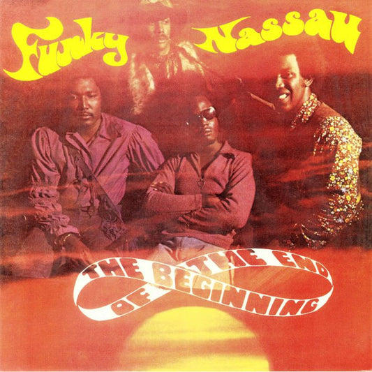 BEGINNING OF THE END = FUNKY NASSAU (180G)
