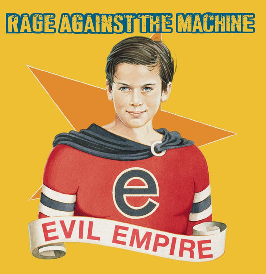 RAGE AGAINST THE MACHINE = EVIL EMPIRE (180G)