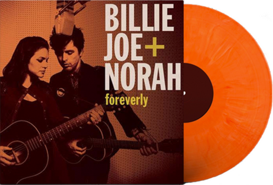 BILLIE JOE + NORAH = FOREVERLY (180G/ORANGE) /INDIE EXC. WAX (SYEOR)