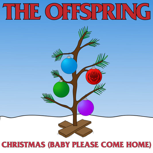 OFFSPRING = CHRISTMAS (BABY PLEASE COME HOME) (7 IN./RED)